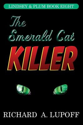 The Emerald Cat Killer: The Lindsey & Plum Detective Series, Book Eight